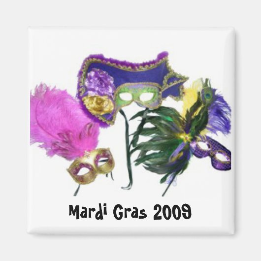 Mardi Gras 2009 Magnete Magnet (Vorne)