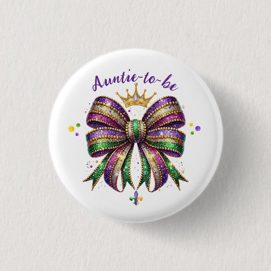 Mardi Gras Auntie-to-be Button (Vorderseite)