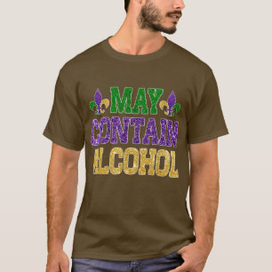 Mardi Gras Beer Drinks können Alkohol Mardi enthal T-Shirt