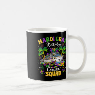 Mardi Gras Birthday Cruise Squad Mardi Gras Carniv Kaffeetasse