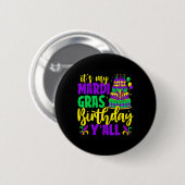 Mardi Gras Birthday ist My Mardi Gras Birthday Ya Button (Vorne & Hinten)