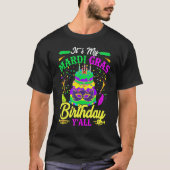 Mardi Gras Birthday It's My Mardi Gras Birthday Y' T-Shirt (Vorderseite)
