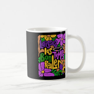 Mardi Gras Boho Laissez Les Bon Temps Rouler Fleur Kaffeetasse