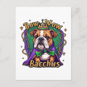 Mardi Gras Bow Wow Bacchus Bulldog Feiertagspostkarte