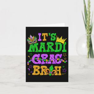 Mardi Gras Bruh Funny Mardi Gras Teens Boys K Karte