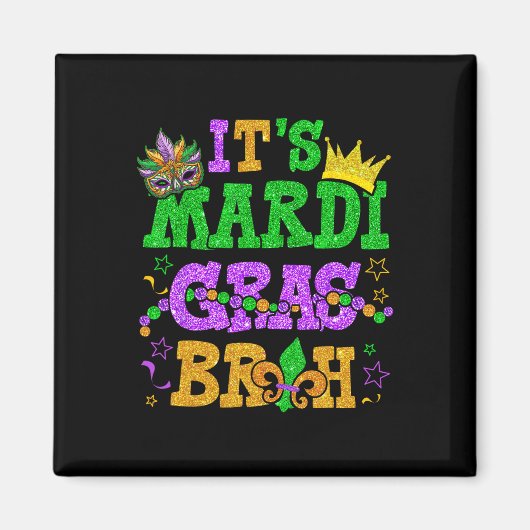 Mardi Gras Bruh Funny Mardi Gras Teens Boys K Magnet (Vorne)