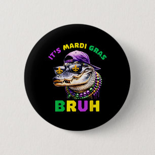 Mardi Gras Bruh Marigator Alligator Mardi Gra Button