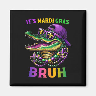 Mardi Gras Bruh Marigator Alligator Mardi Gra Magnet