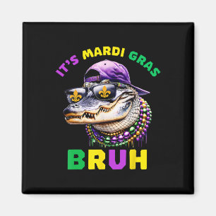Mardi Gras Bruh Marigator Alligator Mardi Gra Magnet