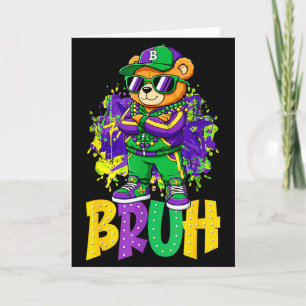 Mardi Gras Bruh Teddy Bär Hip Hop Jungen Männer Ne Karte