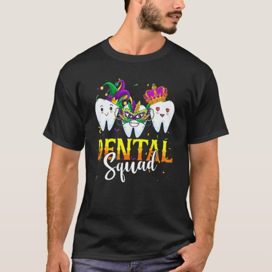 Mardi Gras Carnival Dental Squad New Orlean Dentis T-Shirt (Vorderseite)