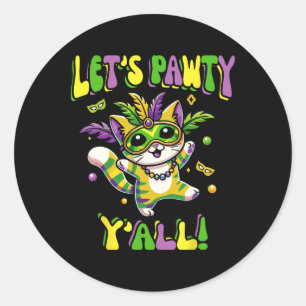 Mardi Gras Cat Let's Pawty Yall for Women and Kids Runder Aufkleber