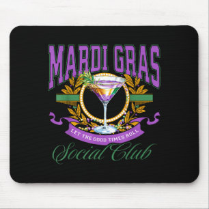 Mardi Gras Cocktail-Social-Club lasst die gute Zei Mousepad