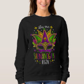 Mardi Gras Costume Let The Shenanigans Begin Mask_ Sweatshirt (Vorderseite)