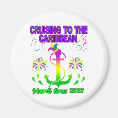 Mardi Gras Cruise Squad Crew Team 2022 Matching Magnet (Vorne)