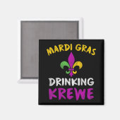 Mardi Gras Drinking Krewe Shirt Group Squad New Or Magnet (Vorderseite/Rückseite)