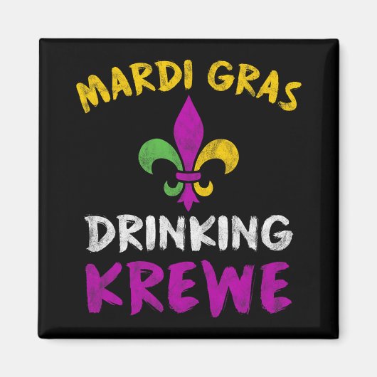 Mardi Gras Drinking Krewe Shirt Group Squad New Or Magnet (Vorne)