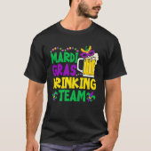 Mardi Gras Drinking Team - Funny Mardi gras T-Shirt (Vorderseite)