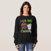 Mardi Gras For me It's Cruiseday celebrations para Sweatshirt (Vorne ganz)