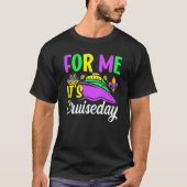 Mardi Gras For me It's Cruiseday celebrations para T-Shirt (Vorderseite)