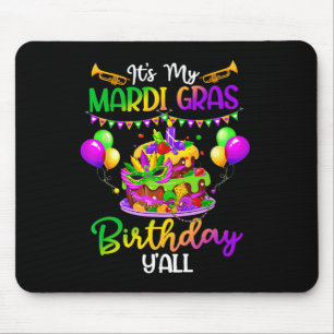 Mardi Gras Geburtstags-Shirt Es ist mein Mardi Gra Mousepad