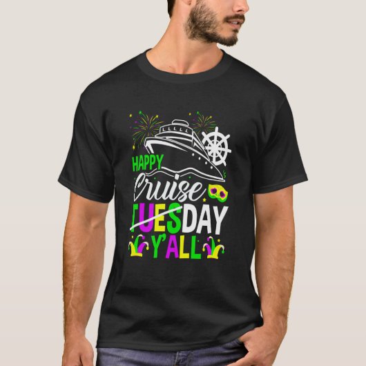 Mardi Gras Happy Cruiseday Y'all celebrations para T-Shirt (Vorderseite)