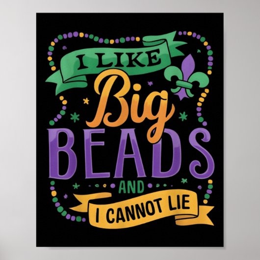 Mardi Gras I Like Big Beads And I Cannot Lie Funny Poster (Vorne)