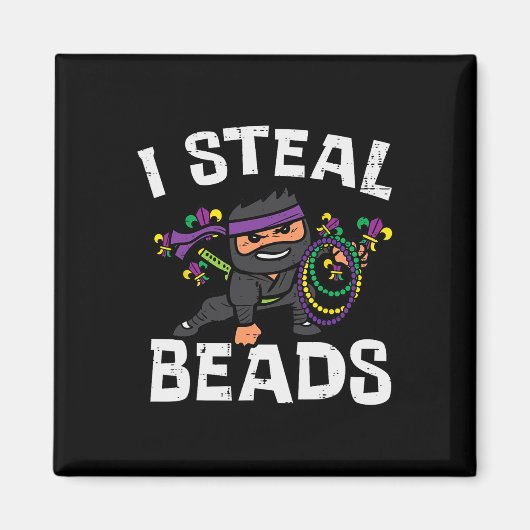Mardi Gras I Steal Beads Ninja Kindermädchen Kinde Magnet (Vorne)