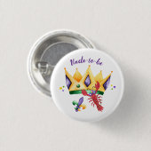 Mardi Gras King Crown Uncle-to-be Button (Vorne & Hinten)