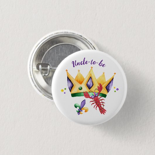 Mardi Gras King Crown Uncle-to-be Button (Vorne & Hinten)