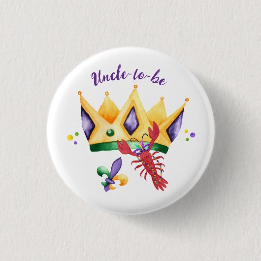Mardi Gras Königskrone Onkel-werden Button (Vorderseite)
