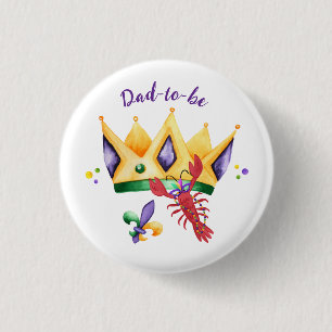 Mardi Gras Königskrone werdender Vater Button