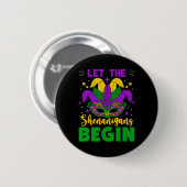 Mardi Gras Kostüm Ließ Die Shenanigans Begin Mardi Button (Vorne & Hinten)
