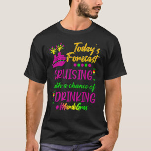 Mardi Gras Kreuzfahrt Heute Vorhersage Gruppe Pass T-Shirt
