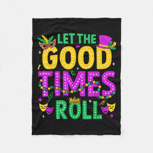 Mardi Gras Let The Good Times Roll Funny Men Women Fleecedecke (Vorderseite)