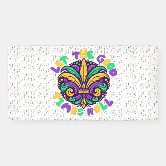 Mardi Gras Ließ die guten Zeiten rollen Banner (Horizontal)