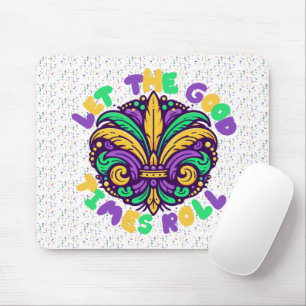 Mardi Gras Ließ die guten Zeiten rollen Mousepad