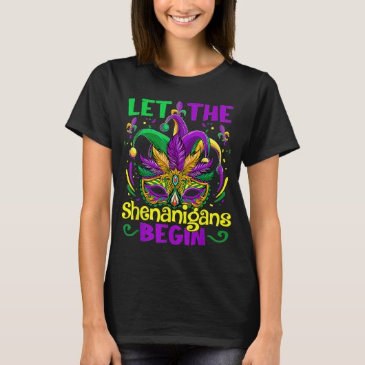 Mardi Gras Ließ Die Shenanigans Begin Mask Jester T-Shirt (Vorderseite)