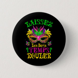 Mardi Gras Mask Ließ die gute Zeit Roll Fleur de l Button