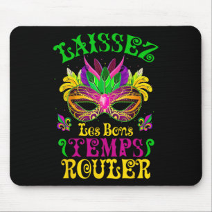 Mardi Gras Mask Ließ die gute Zeit Roll Fleur de l Mousepad