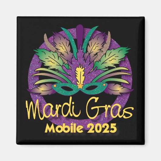 Mardi Gras Mask Magnet - 2025 - Mobile, AL (Vorne)