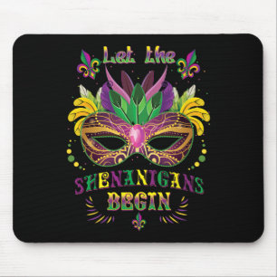 Mardi Gras Maskenkostüm Lass Die Shenanigans fange Mousepad