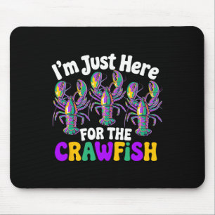 Mardi Gras New Orleans Ich bin nur wegen des Crawf Mousepad