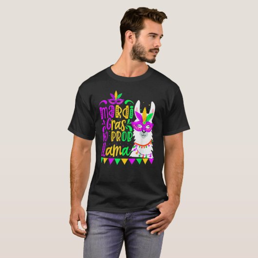 Mardi Gras No Prob Llama Alpaca Funny Carnival Cos T-Shirt (Vorne ganz)