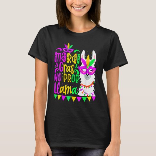 Mardi Gras No Prob Llama Alpaca Funny Carnival Cos T-Shirt (Vorderseite)