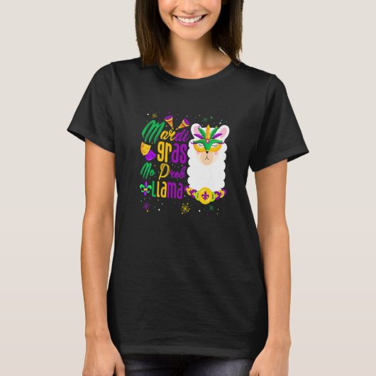 Mardi Gras No Prob Llama Funny Mardi Gras Carnival T-Shirt (Vorderseite)