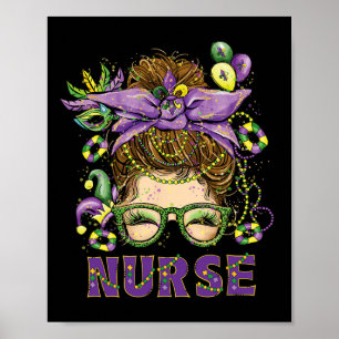 Mardi Gras Nurse Messy Bun Maske Beads Funny Mardi Poster