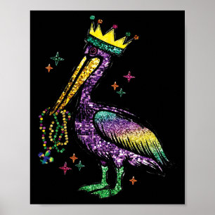 Mardi Gras Pelikan Louisiana Für Männer Frauen  Poster