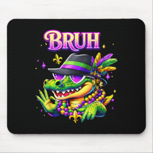 Mardi Gras Sechs Sieben 6 7 Meme Bruh Mardigator A Mousepad