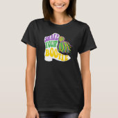 Mardi Gras Shake Your Bootie Majorette Boots T-Shirt (Vorderseite)
